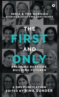 The First and Only: India and the Nordics B0F6VL59QV Book Cover