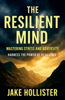 The Resilient Mind B0FHFGM871 Book Cover
