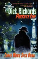 Dick Richards: Private Eye 1897492448 Book Cover