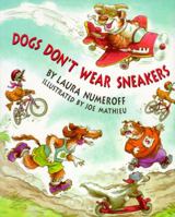 Dogs Don't Wear Sneakers 059020520X Book Cover