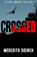 Crossed 162639377X Book Cover