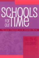 Schools for Our Time: The Local Classroom in an Uncertain World: The Local Classroom in an Uncertain World 0810847094 Book Cover