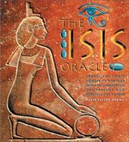 The Isis Oracle: Invoke the Spirit Powers of Ancient Egypt to Understand the Present and Foretell the Future 0764174436 Book Cover