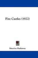 Fire Castles 1023822288 Book Cover