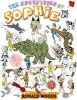 The Adventures of Sophie the Cat 0692844368 Book Cover