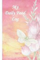 My Daily Food Log 1981735925 Book Cover