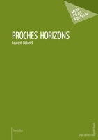 Proches horizons (French Edition) 2342150989 Book Cover