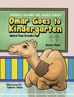 Omar Goes to Kindergarten 1665302712 Book Cover