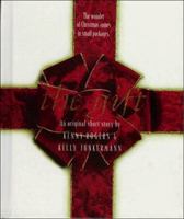 The Gift: An Original Short Story 0785271740 Book Cover