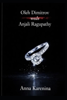 Oleh Dimitrov weds Anjali Ragupathy B0GG48G62D Book Cover