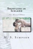 Shirtless in Iceland 1466201878 Book Cover