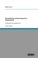 Barrierefreies E-Government in Deutschland: Fallbeispiel Herzogs�gm�hle 3640646991 Book Cover