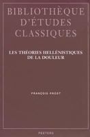 Les Theories Hellenistiques de la Douleur 9042914068 Book Cover