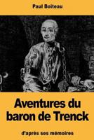 Aventures du baron de Trenck 172330140X Book Cover