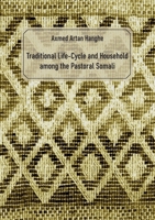Traditional Life-Cycle and Household among the Pastoral Somali 3758326419 Book Cover