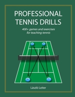 Professional Tennis Drills 0985263725 Book Cover