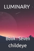 LUMINARY: Book : Seven (#childeye) 8198205500 Book Cover