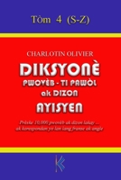 Diksyon� Pwov�b, Ti paw�l ak Dizon Ayisyen, T�m 4: S-Z B094GZ8QDF Book Cover