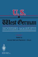 U.S. and West German Housing Markets: Comparative Economic Analyses 3662106515 Book Cover