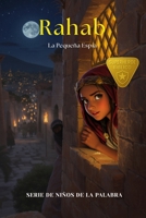 Rahab: La pequeña espía (Spanish Edition) B0FS7NXDPH Book Cover