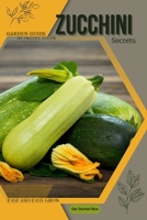 Zucchini: Garden guide, fast and easy grow B0BZFD1BPJ Book Cover