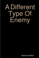 A Different Type Of Enemy 1794815368 Book Cover