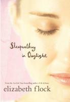 Sleepwalking In Daylight 077832513X Book Cover