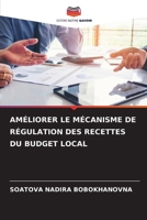 Améliorer Le Mécanisme de Régulation Des Recettes Du Budget Local (French Edition) 6207142845 Book Cover