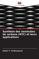 Synthèse des nanotubes de carbone (NTC) et leurs applications (French Edition) 6208215579 Book Cover