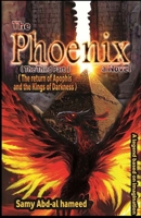 the phoenix: The return oF abophis and the Kings of DarKness B09244ZBLV Book Cover