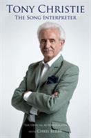 Tony Christie: The Song Interpreter 1912101084 Book Cover