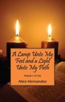 A Lamp Unto My Feet and a Light Unto My Path: The Word 1432763105 Book Cover