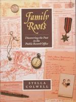 Family Roots: Discovering the Past in the Public Record Office 080481774X Book Cover