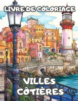 Villes Côtières (French Edition) B0F8BRJBXS Book Cover