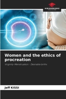 Women and the ethics of procreation 6207718445 Book Cover