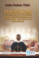 LO ESENCIAL Y MEDIOS DE PRUEBA PARA DETERMINAR LA FILIACIÓN PATERNA O MATERNA (Spanish Edition) 9807226171 Book Cover