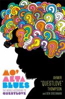 Mo' Meta Blues: The World According to Questlove 1455501379 Book Cover