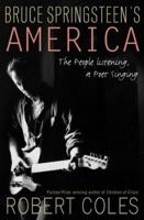 Bruce Springsteen's America: The People Listening, A Poet Singing 0375505598 Book Cover