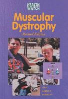 Muscular Dystrophy (Health Watch) 076601651X Book Cover