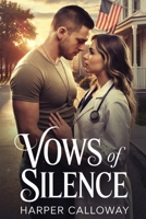 Vows of Silence: A Small Town Military Romance (The Silverpine Brotherhood) B0FRZ97Y27 Book Cover