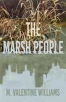 The Marsh People 0995754748 Book Cover