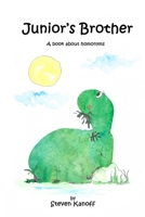 Junior's Brother: A book about homonyms B093RX5ZVX Book Cover