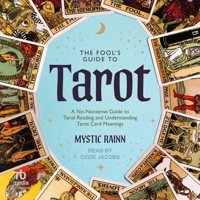 The Fool's Guide to Tarot: A No-Nonsense Guide to Tarot Reading and Understanding Tarot Card Meanings B0FBNKCWCF Book Cover
