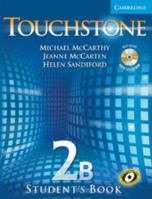 Touchstone Student's Book 2B with Audio CD/CD-ROM (Touchstone) 0521601363 Book Cover