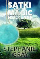 Satki and the Magic Necklace 1072321467 Book Cover