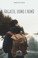RAGAZZO, UOMO E NEMO B08R68BRN5 Book Cover