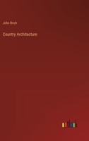 Country Architecture 3368827553 Book Cover