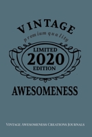 Vintage Awesomeness Premium Quality Limited Edition 2020 1653058412 Book Cover