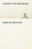 Judith, Die Kluswirtin 3866402279 Book Cover