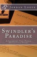 Swindler's Paradise 1500491845 Book Cover